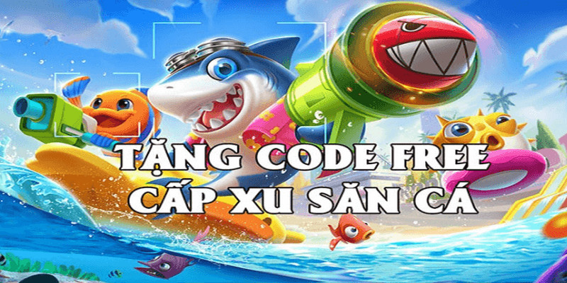 Hàng loạt mã code với giá trị, phần quà hấp dẫn